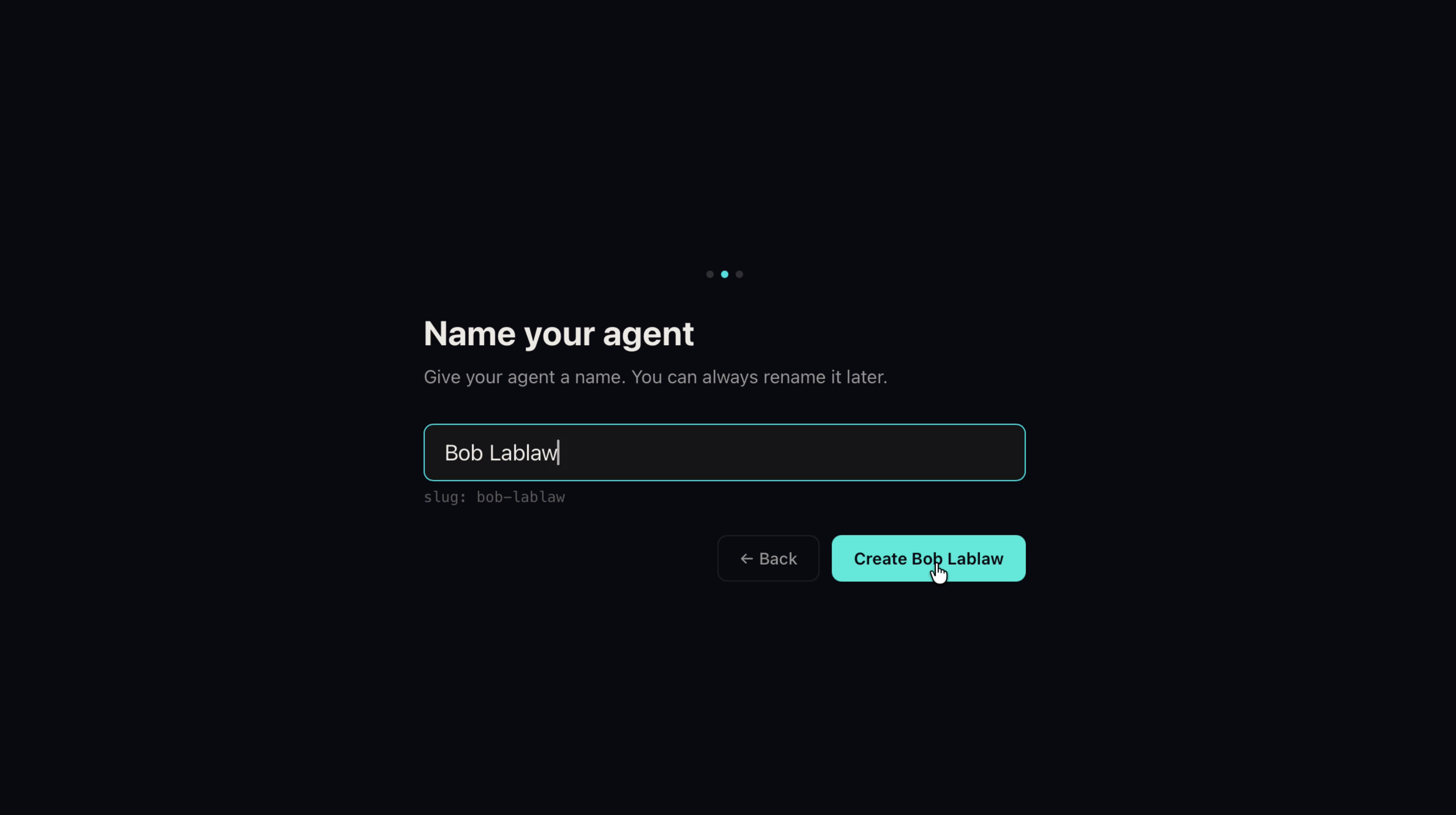 Screen for naming the new agent